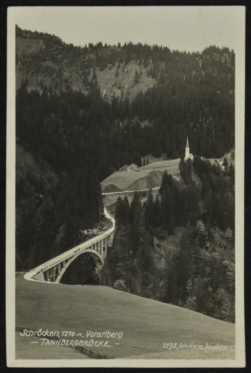Schröcken, 1270 m, Vorarlberg : -Tannbergbrücke-