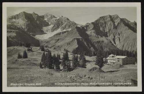 [Schröcken] Körberseehotel 1700 m, Hochtannberg Vorarlberg