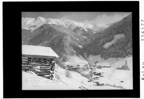 Navis 1343 m gegen Sonnenspitze 2831 und Geierspitze 2854 m Wipptal in Tirol : [Navis im Navistal gegen Kreuzjöchl / Tirol]