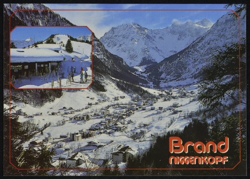 Brand : Niggenkopf : [Internationaler Wintersportplatz Brand, 1054 m, gegen Schesaplana, 2964 m Vorarlberg, Österreich ...]