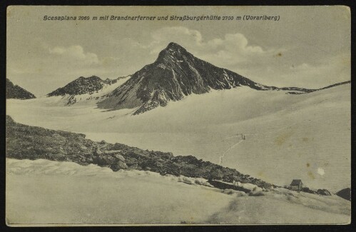 [Brand] Scesaplana 2969 m mit Brandnerferner und Straßburgerhütte 2700 m (Vorarlberg) : [Post-Karte ...]