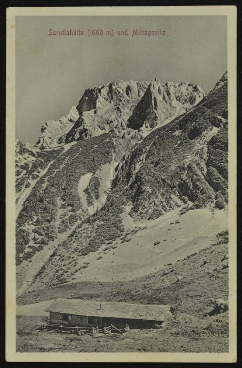 [Bürs] Sarotlahütte (1660 m) und Mittagspitz