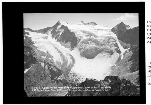 Stubaier Alpen / Wilder Pfaff 3458 m - Zuckerhütl 3507 m - Pfaffenschneide 3432 m und Aperer Pfaff 3351 m mit Fernerstube und Sulzenau Ferner
