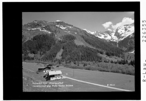 Alpengasthof Touristenrast gegen Hohe Kirche 2634 m / Tirol