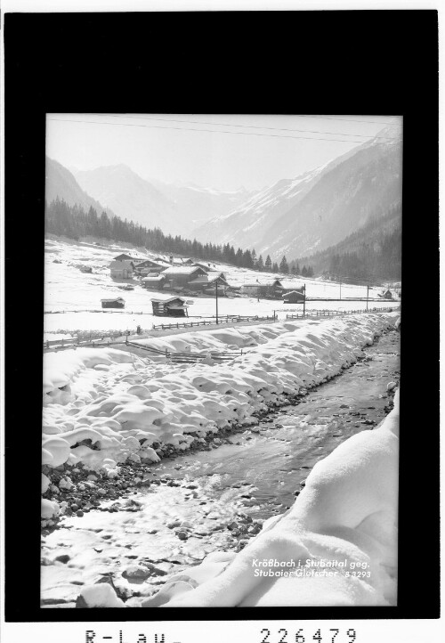 Krößbach im Stubaital gegen Stubaier Gletscher