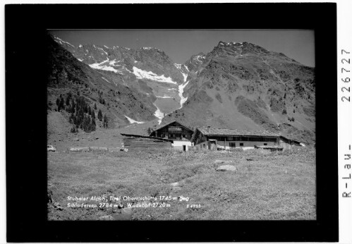 Stubaier Alpen / Tirol / Oberisshütte 1745 m gegen Schladersspitze 2784 m und Wildkopf 2720 m : [Oberisshütte im Oberbergtal gegen Schaldersspitze]