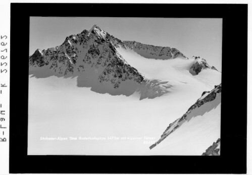 Stubaier Alpen / Tirol / Ruderhofspitze 3473 m mit Alpeiner Ferner