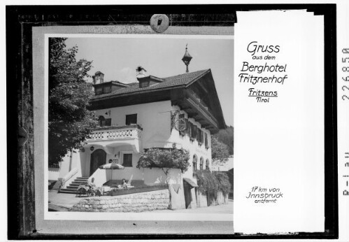 Gruß aus dem Berghotel Fritznerhof / Fritzens / Tirol