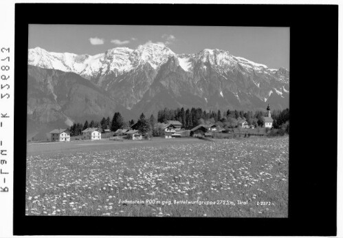 Judenstein 900 m gegen Bettelwurf 2725 m / Tirol