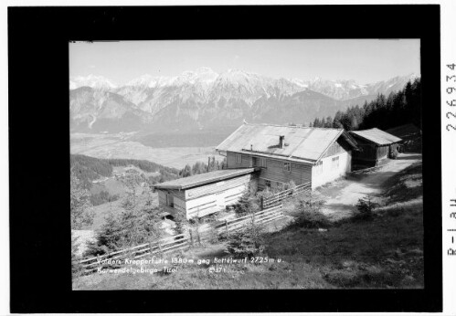 Volders / Krepperhütte 1380 m gegen Bettelwurf 2725 m und Karwendelgebirge / Tirol : [Krepperhütte gegen Karwendelgebirge mit Halltalkette und Vomperkette]