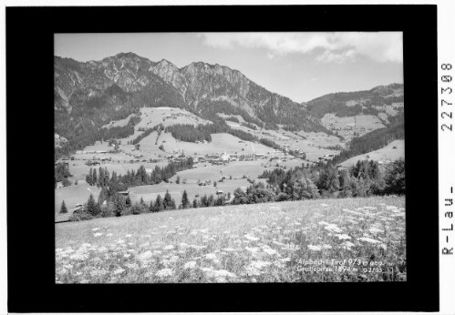 Alpbach in Tirol 973 m gegen Gratlspitze 1894 m