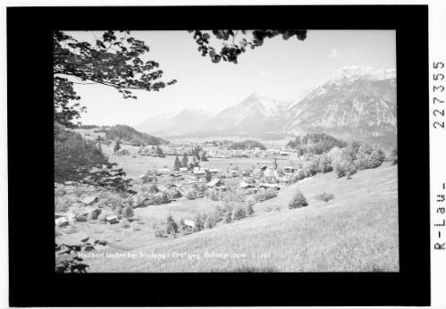 Heilbad Mehrn bei Brixlegg in Tirol gegen Rofangruppe : [Mehrn bei Brixlegg im Unterinntal gegen Karwendelgebirge und Rofangruppe]