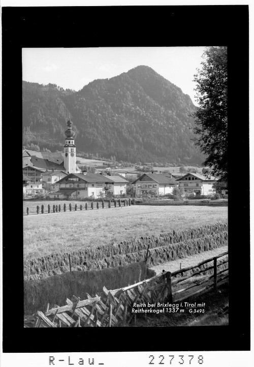 Reith bei Brixlegg in Tirol mit Reitherkogel 1337 m : [Reith im Alpbachtal]