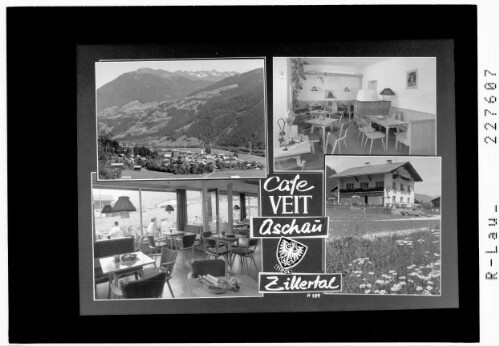Cafe Veit / Aschau - Zillertal / Tirol
