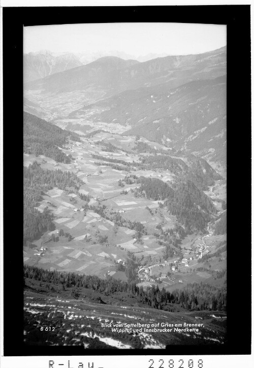 Blick vom Sattelberg auf Gries am Brenner - Wipptal und Innsbrucker Nordkette