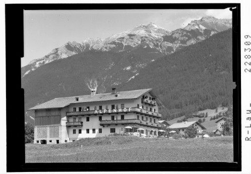 [Gasthof Alpenhof in Neder bei Neustift im Stubaital gegen Serles / Tirol]