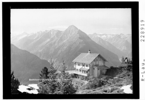 Gschösswandhütte mit Tristner / Zillertal