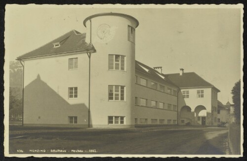 Nenzing - Schulhaus - Neubau - 1932