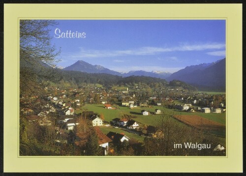 Satteins im Walgau : [Satteins im Walgau gegen Hochjoch, Vorarlberg, Österreich ...]