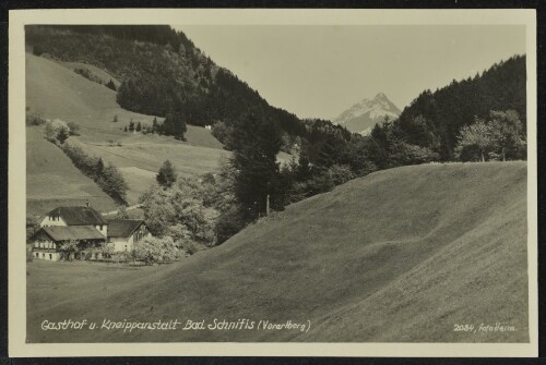 [Schnifis] Gasthof u. Kneippanstalt Bad Schnifis (Vorarlberg)