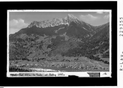 Pflach in Tirol 847 m ( bei Reutte ) mit Säuling 2040 m