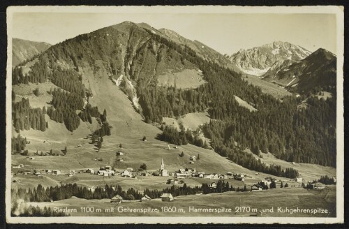 [Mittelberg] Riezlern 1100 m mit Gehrenspitze 1860 m, Hammerspitze 2170 m und Kuhgehrenspitze
