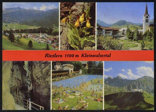 [Mittelberg] Riezlern 1100 m Kleinwalsertal : [Kleinwalsertal - Riezlern 1100 m Breitachklamm, Schwimmbad, Bergstation Kanzelwand ...]