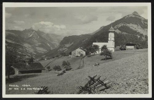 Raggal 1016 m. mit Blick d. d. Gross-Walsertal