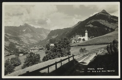 Raggal 1016 m. mit Blick d. d. Gross-Walsertal