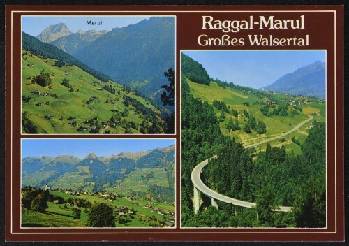 Raggal-Marul Großes Walsertal : Marul : [Raggal, 1016 m - Marul, 1000 m Grosses Walsertal - Vorarlberg ...]