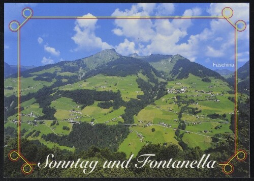 Sonntag und Fontanella : Faschina : [Sonntag und Fontanella im Großwalsertal Vorarlberg, Österreich ...]