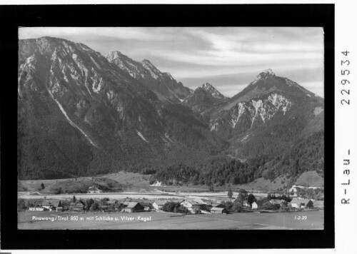 Pinswang / Tirol 850 m mit Schlicke und Vilser Kegel