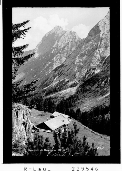 Jägerhaus mit Gerenspitze 2164 m