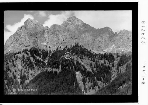 Tirol / Gimpelhaus 1703 m : [Gimpelhaus gegen Rote Flüh und Gimpel / Tannheimergruppe]