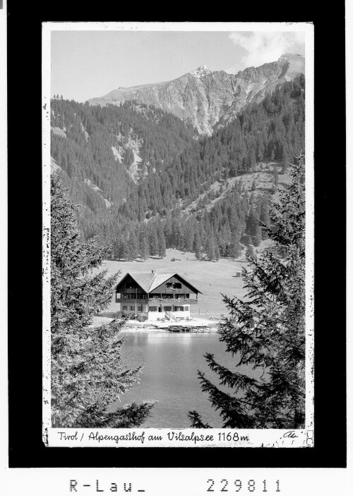 Tirol / Alpengasthof am Vilsalpsee 1168 m