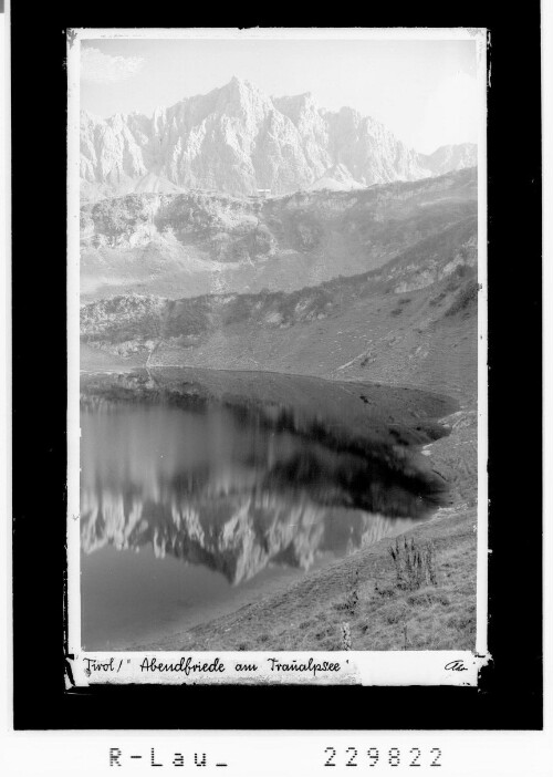 Tirol / Alpenfriede am Traualpsee