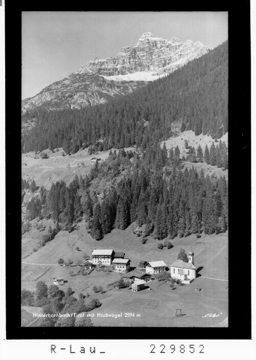 Hinterhornbach / Tirol 1101 m mit Hochvogel 2593 m