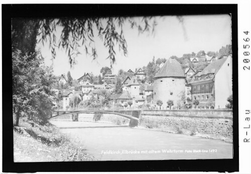 Feldkirch / Illbrücke mit altem Wehrturm