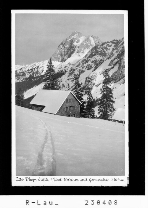 Otto Mayr Hütte / Tirol 1600 m mit Gehrenspitze 2164 m