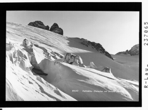 Hallstätter Gletscher mit Dirndln 2834 m