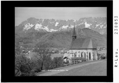 St.Margareten bei Hallein / Salzburg : [Kirche in St.Margarethen bei Hallein gegen den Untersberg]