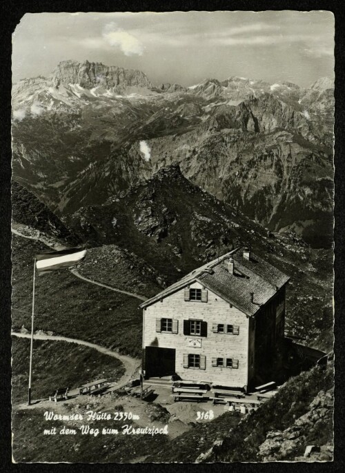 [Schruns] Wormser Hütte 2350 m mit dem Weg zum Kreutzjoch