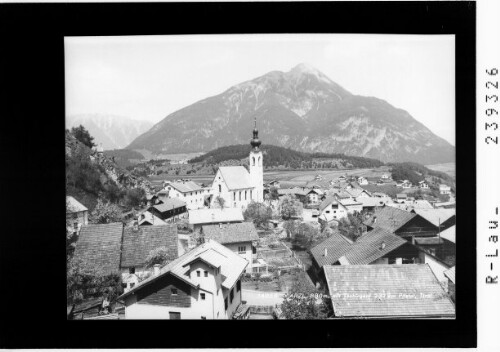 Arzl (880 m) mit Tschirgant 2372 m / Pitztal / Tirol