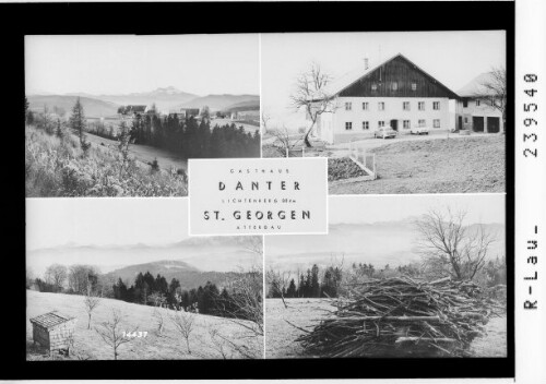 Gasthaus Danter - Lichtenberg 884 m / St. Georgen / Attergau : [Gasthaus Danter in Lichtenberg bei Straß im Attergau]