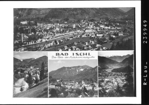 Bad Ischl / Das Herz des Sallzkammergutes