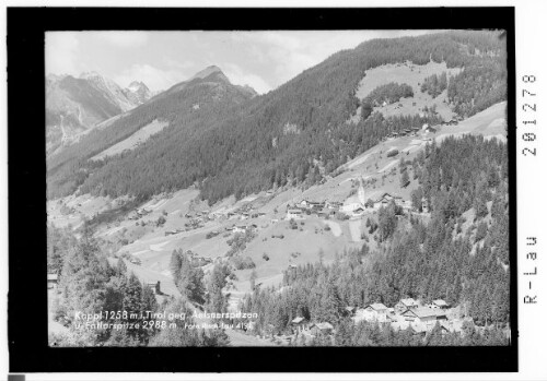 Kappl 1258 m in Tirol gegen Aelsnerspitzen und Fatlarspitze : [Kappl gegen Alschnerspitzen und Fatlarspitze]