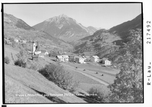 Wenns im Pitztal / Tirol : [Wenns mit Blick zum Tschirgant]