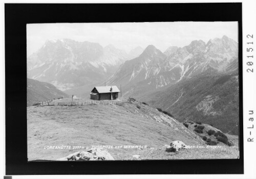 Loreahütte 2050 m gegen Zugspitze und Mieminger Gebirge