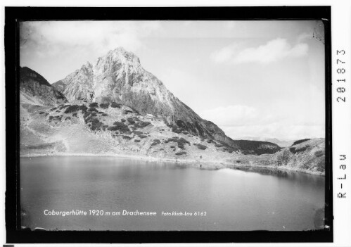 Coburgerhütte 1920 m am Drachensee