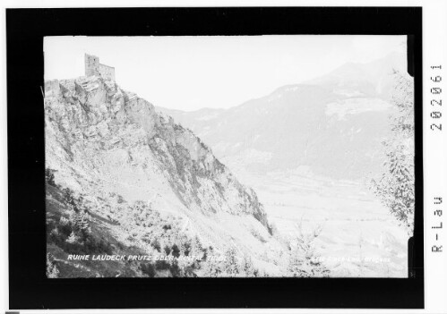 Ruine Laudegg, Prutz Oberinntal Tirol : [Burg Laudegg bei Ladis gegen Hohe Aifenspitze]